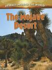 The Mojave Desert by Molly Aloian (Paperback, 2012)