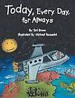 Today, Every Day, for Always by Tori Brown (Paperback / softback, 2012)