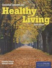 Essential Concepts for Healthy Living by Wendy Schiff, Sandra Alters (Hardback, 2012)