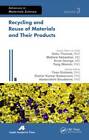 Recycling and Reuse of Materials and Their Products by Apple Academic Press Inc. (Hardback, 2013)