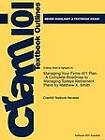 Studyguide for Managing Your Firms 401 Plan: A Complete Roadmap to Managing Today's Retirement Plans by Smith, Matthew X., ISBN 9780470553008 by Cram101 Textbook Reviews (Paperback / softback, 2010)