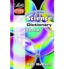 Science Dictionary Age 11-14 by Letts Educational (Paperback, 2003)