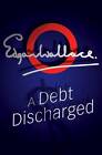 A Debt Discharged by Edgar Wallace (Paperback, 2008)