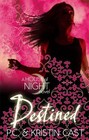Destined by P. C. Cast, Kristin Cast (Paperback, 2013)
