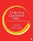 Collecting Qualitative Data: A Field Manual for Applied Research by Marilyn L. Mitchell, Emily E. Namey, Greg S. Guest (Paperback, 2012)