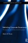 Rethinking Corporate Governance: The Law and Economics of Control Powers by Alessio Pacces (Hardback, 2010)