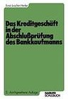 Das Kreditgeschaft in der Abschlussprufung des Bankkaufmanns by Ernst-Joachim Henke (Paperback, 1986)