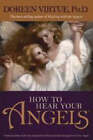 How to Hear Your Angels by Doreen Virtue (Paperback, 2007)
