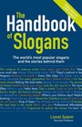 The Handbook of Slogans: The world's most popular slogans and the stories behind them by Lionel Salem (Paperback, 2012)