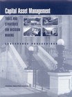 Capital Asset Management: Tools and Strategies for Decision Making, Conference Proceedings by Federal Facilities Council, National Academy of Sciences, Federal Facilities Council Technical Report No. 143 (Paperback, 2001)