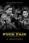 Puck Fair: A History by Sean Moraghan (Paperback, 2013)