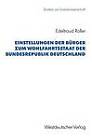 Einstellungen Der Burger Zum Wohlfahrtsstaat Der Bundesrepublik Deutschland by Professor of Political Science Edeltraud Roller (Paperback / softback, 1992)