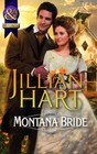 Montana Bride by Jillian Hart, Lisa Plumley (Paperback, 2012)