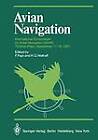 Avian Navigation: International Symposium on Avian Navigation (ISAN) Held at Tirrenia (Pisa), September 11-14, 1981 by Springer-Verlag Berlin and Heidelberg GmbH & Co. KG (Paperback, 2011)
