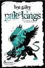 Pale Kings by Ben Galley (Hardback, 2012)