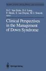 Clinical Perspectives in the Management of Down Syndrome by Springer-Verlag New York Inc. (Paperback, 2011)