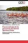 Fauna Salvaje de La Provincia de Sancti Spiritus, Cuba by Abel Hernandez Munoz, Abel Hern Ndez Mu Oz, Jos Blas P Rez Silva (Paperback / softback, 2012)