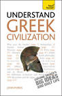 Understand Greek Civilization by John Purkiss (Paperback, 2012)