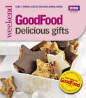 Good Food: Delicious Gifts: Triple-tested Recipes by Sharon Brown (Paperback, 2011)