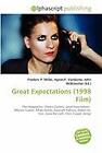 Great Expectations (1998 Film) von Agnes F. Vandome, Frederic P. Miller und John McBrewster (2010, Taschenbuch)