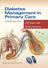 Diabetes Management in Primary Care by Jeff Unger (Paperback, 2012)