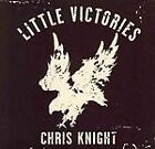Chris Knight - Little Victories (2012)