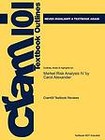 Studyguide for Market Risk Analysis IV by Alexander, Carol, ISBN 9780470997888 by Cram101 Textbook Reviews (Paperback / softback, 2010)