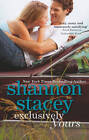 Exclusively Yours by Shannon Stacey (Paperback, 2013)