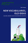 New Vocabularies, Old Ideas: Culture, Irishness and the Advertising Industry by Neil O'Boyle (Paperback, 2011)