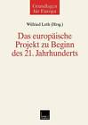 Das Europaische Projekt Zu Beginn Des 21. Jahrhunderts by Vs Verlag Fur Sozialwissenschaften (Paperback / softback, 2001)