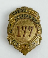 Antique Metropolitan St. RY. CO. Conductor / Instructor badge AMERICAN RY SUPPLY