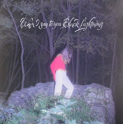 Common Holly When I Say To You Black Lightning (Vinyl)