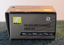 Never been used Nikon Fieldscope Eyepiece 40x/60x/75x Wide DS 6-month warranty