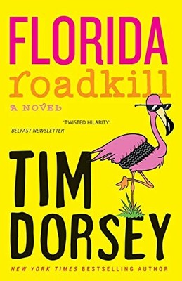 Florida Roadkill: 1 (A Serge Storms Adv..., Dorsey, Tim