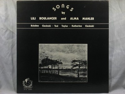 Songs by Lili Boulanger & Alma Mahler - Ciesinski, Taylor - Leonarda LPI 118