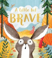 A Little Bit Brave Hardcover Nicola Kinnear