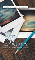 Shibani Ghose Chotani | Pictures Through The Rearview Mirror | Buch | Englisch