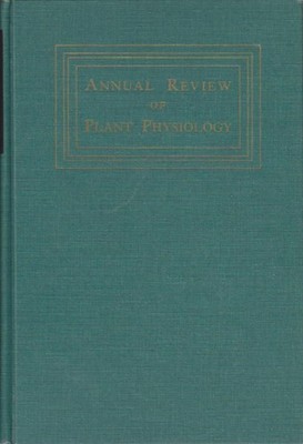 Annual Review of Plant Physiology: 1964 - Volume 15. Leonard Machlis and Winslow