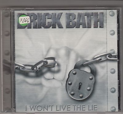 BRICK BATH - I won't live the lie CD