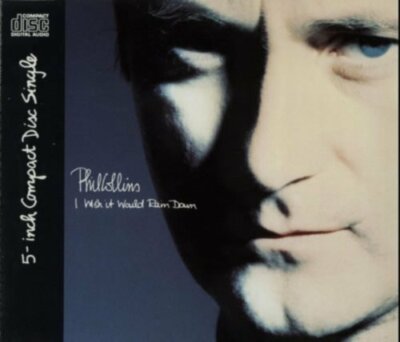 Phil Collins I wish it would rain down (1990) [Maxi-CD]