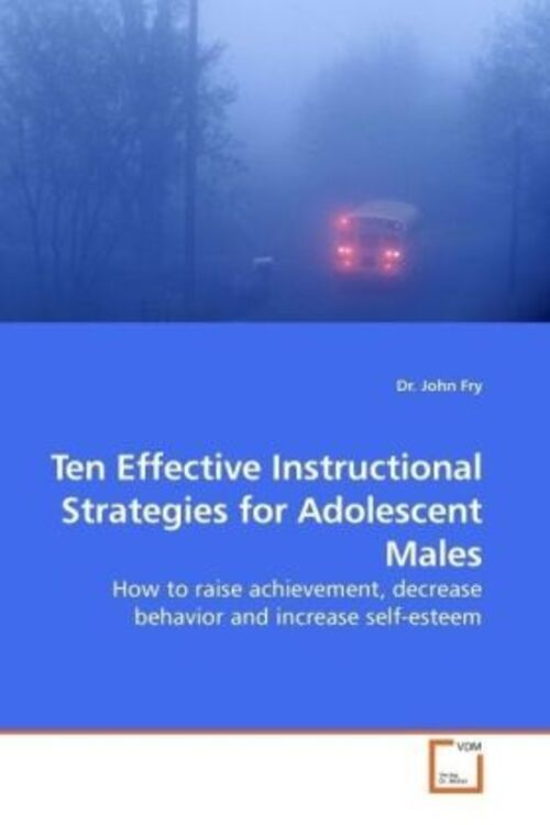 Thumbnail - John Fry | Ten Effective Instructional Strategies For Adolescent Males