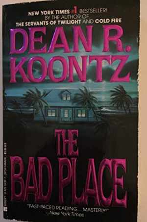 The Bad Place - Paperback, by Koontz Dean - Acceptable