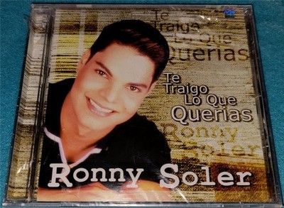 RONNY SOLER, Te Traigo Lo Que Querias, CD, SEALED (MERENGUE)
