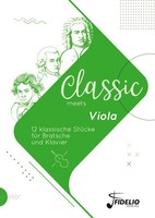 Classic Meets Viola 12 Klassische StüCke FüR Bratsche Und Klavier Taschenbuch