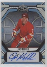 2025 Leaf Metal Legends Platinum Blue Prismatic /4 Joe Mullen Auto HOF 2o7
