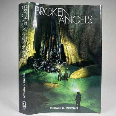 Broken Angels Richard K Morgan Hardcover 2003 SFBC Altered Carbon 2 Book Club