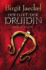 Der Fluch der Druidin: Roman von Jaeckel, Birgit | Buch | Zustand sehr gut