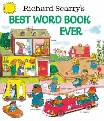 Richard Scarry's Best Word Book Ever Hardcover Richard Scarry