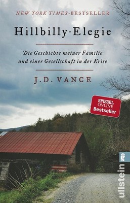 Hillbilly-Elegie: Die Geschichte meiner Familie und einer Gesellschaft in de...