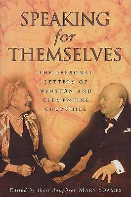 Speaking For Themselves: The Private Letters Of Sir Winston And Lady...